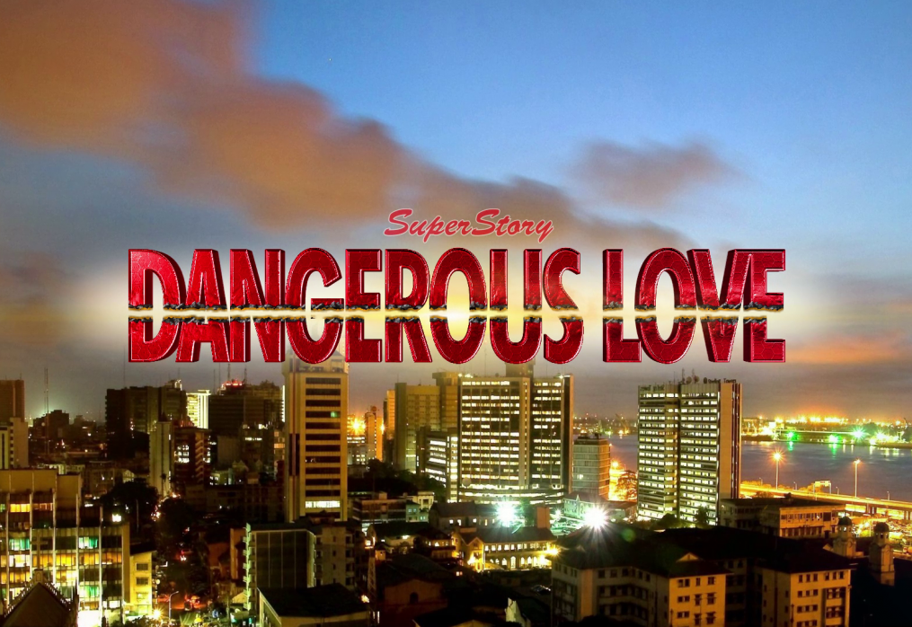 SUPERSTORY TV DRAMA EXPLORES “DANGEROUS LOVE” IN NEW SEASON